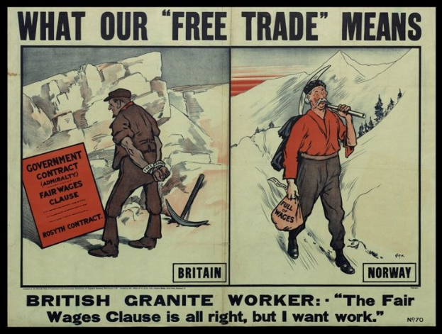 Plakat mit einem britischen Granitarbeiter, der zusammen mit einer anderen Person vor einer bergigen, baumbestandenen Kulisse steht, mit dem Text "Was unser freier Handel bedeutet - Britischer Granitarbeiter - Die Fair-Wage-Klausel ist in Ordnung, aber ich will Arbeit."