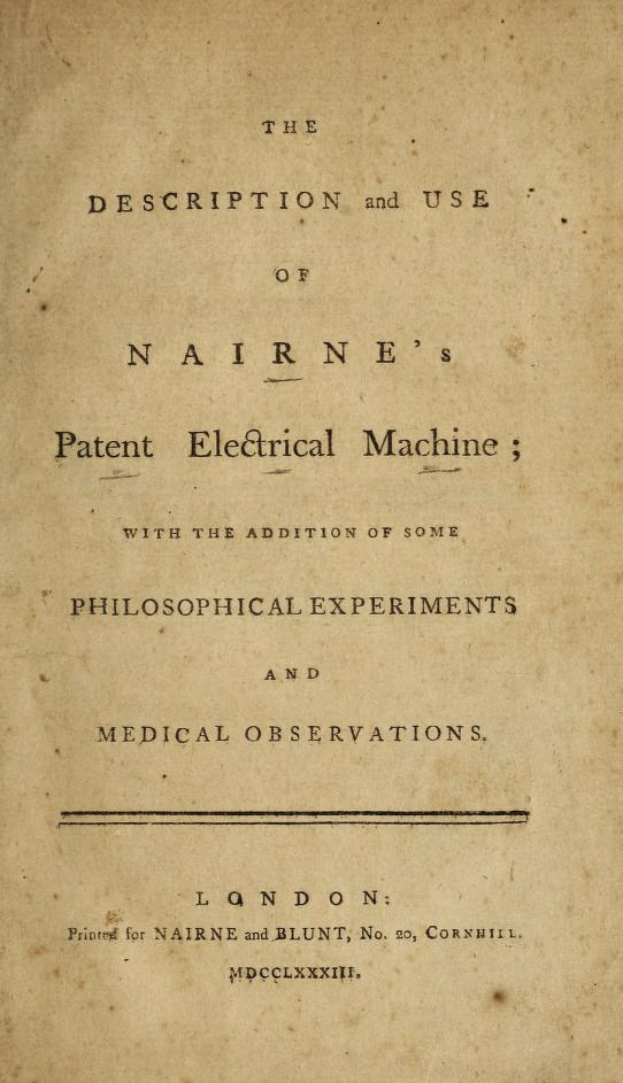 Altes Buch mit dem Titel "Die Beschreibung und Anwendung der Nairneschen elektrischen Maschine mit einigen philosophischen Experimenten und medizinischen Beobachtungen"