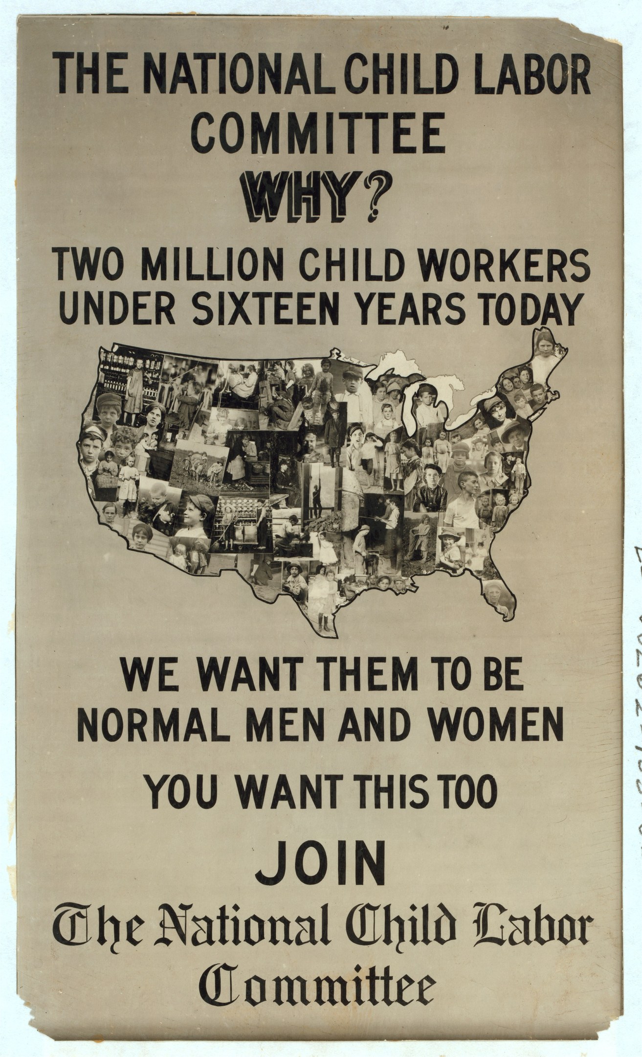 Plakat mit der Aufschrift "Das Nationale Komitee zur Bekämpfung der Kinderarbeit: Warum? Zweieinhalb Millionen Kinderarbeiter unter sechzehn Jahren heute" mit einer USA-Karte und Abbildungen von Komiteemitgliedern.