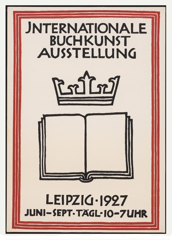 Plakat für die Internationale Buchkunstausstellung Leipzig 1927 mit ge├Âffnetem Buch und goldenem Krone darauf.